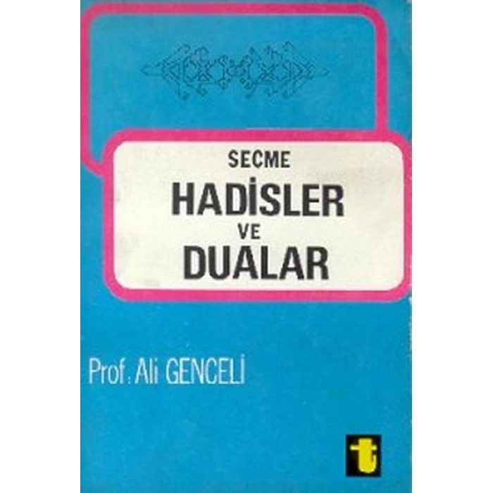 Seçme Hadisler ve Dualar