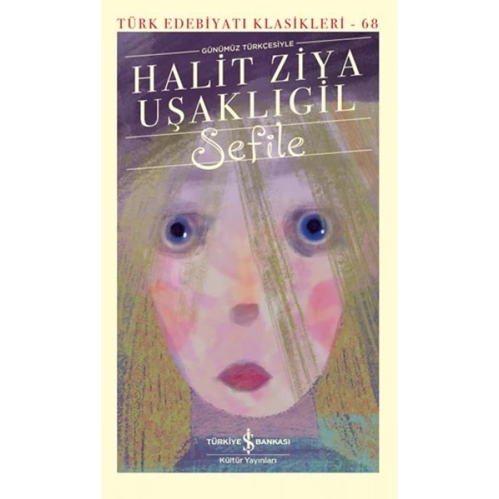 Sefile (Günümüz Türkçesiyle) - Türk Edebiyatı Klasikleri (Ciltli)