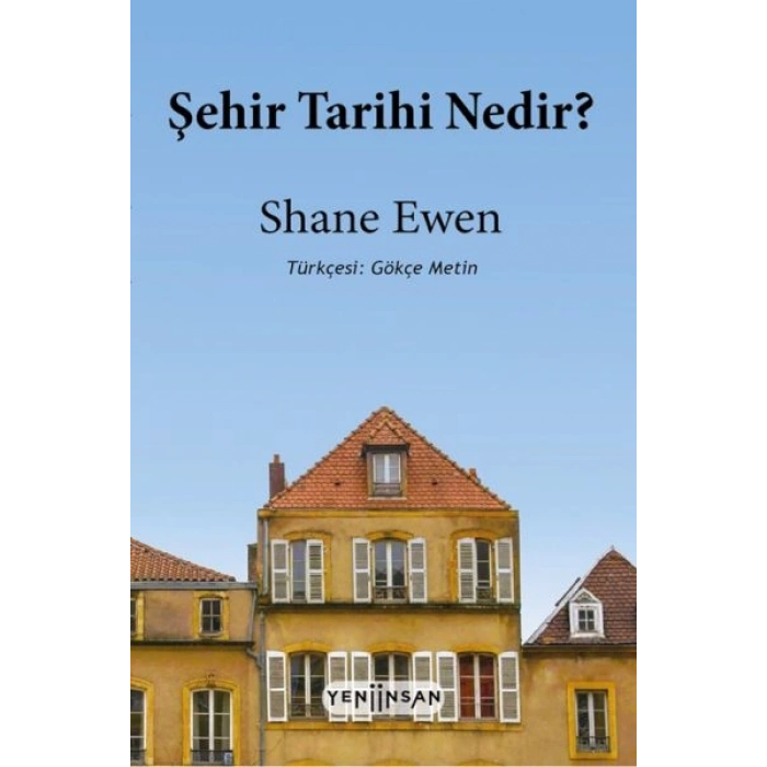 Şehir Tarihi Nedir?