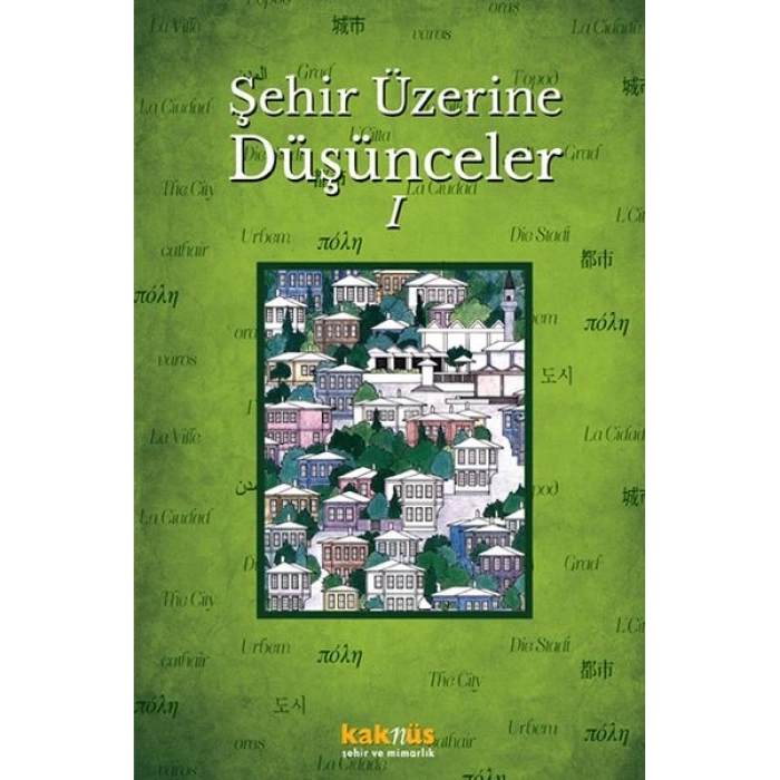 Şehir Üzerine Düşünceler 1
