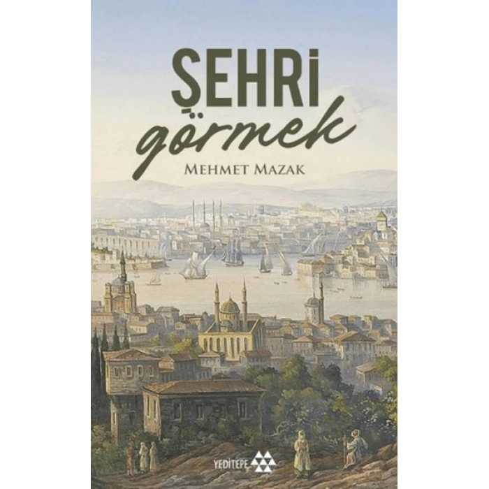 Şehri Görmek