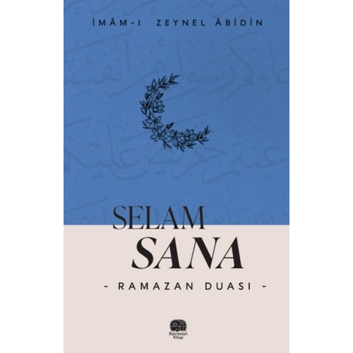 Selam Sana “Ramazan Duası”