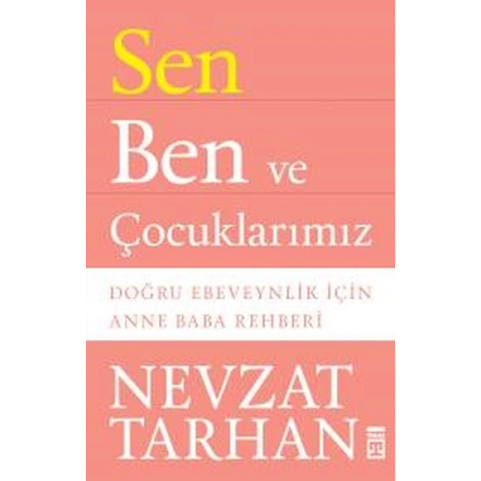 Sen Ben ve Çocuklarımız