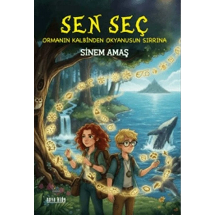 Sen Seç – Ormanın Kalbinden Okyanusun Sırrına