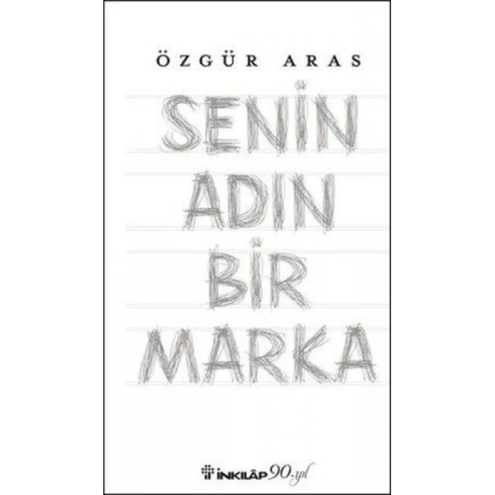 Senin Adın Bir Marka