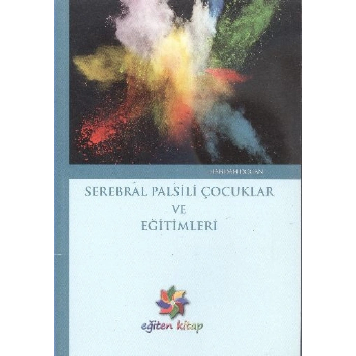 Serebral Palsili Çocuklar ve Eğitimleri