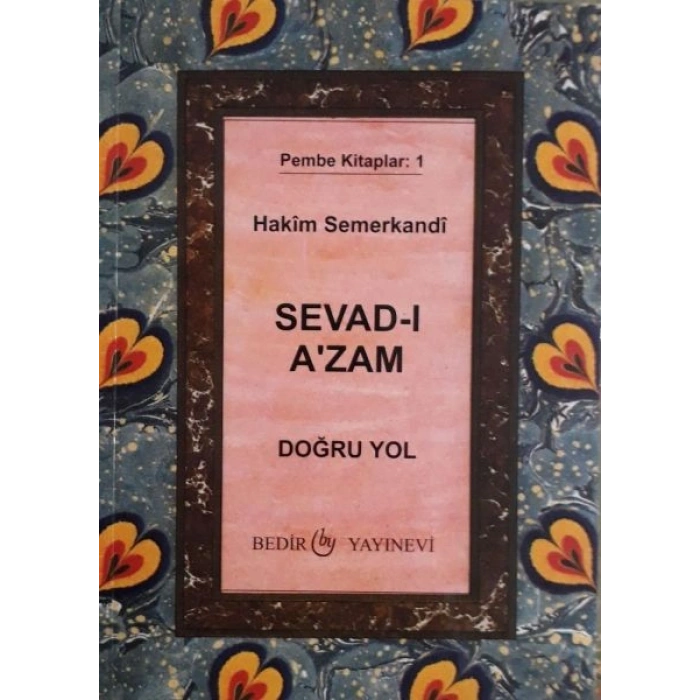 Sevad-ı Azam - Doğru Yol