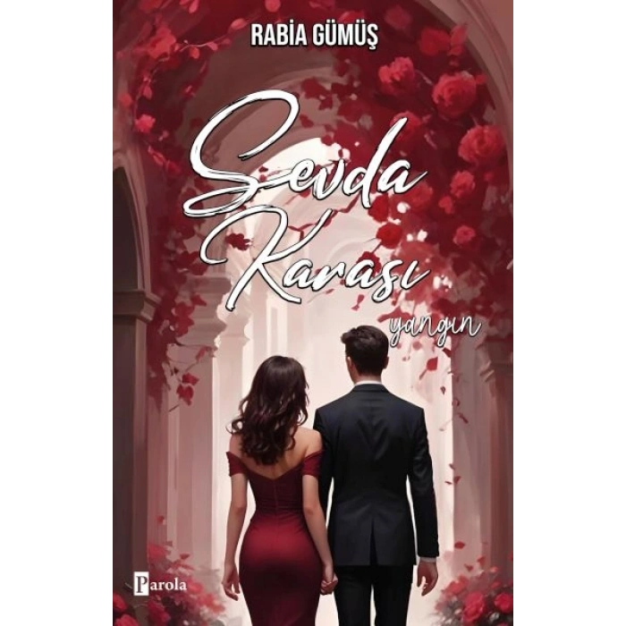 Sevda Karası – Yangın