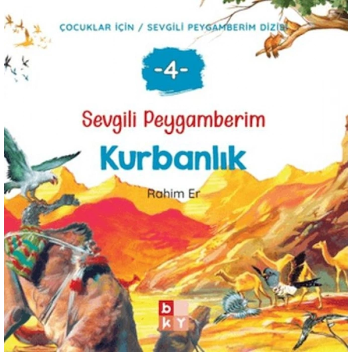 Sevgili Peygamberim 4 - Kurbanlık