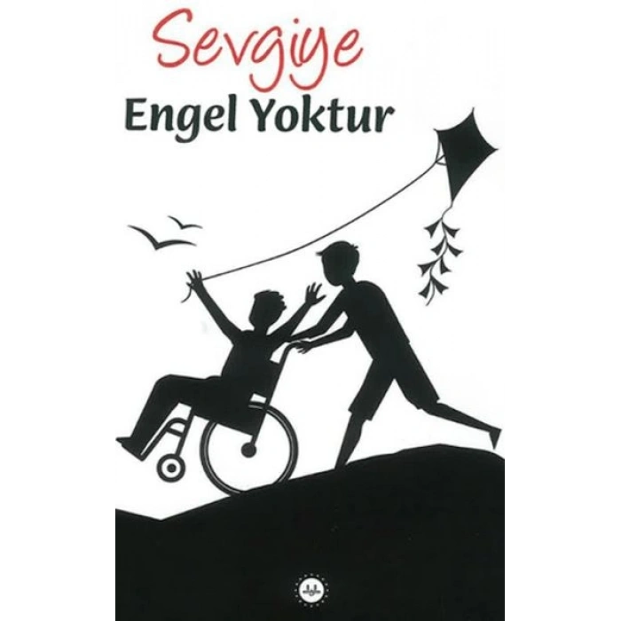 Sevgiye Engel Yoktur