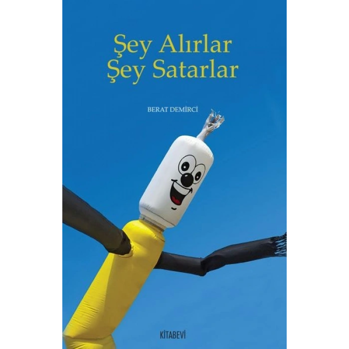 Şey Alırlar Şey Satarlar