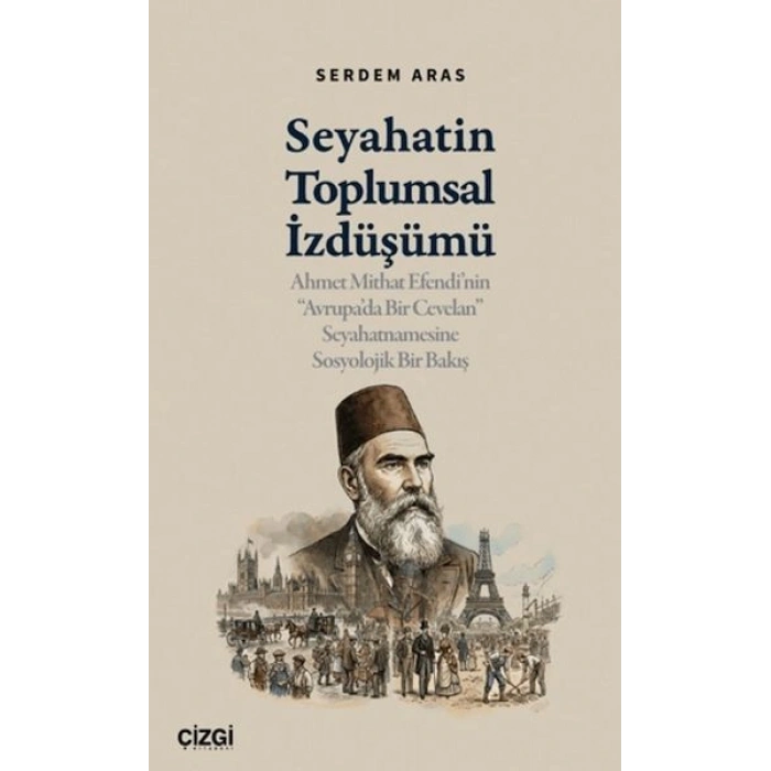 Seyahatin Toplumsal İzdüşümü