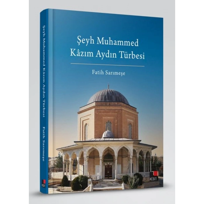 Şeyh Muhammed Kâzım Aydın Türbesi