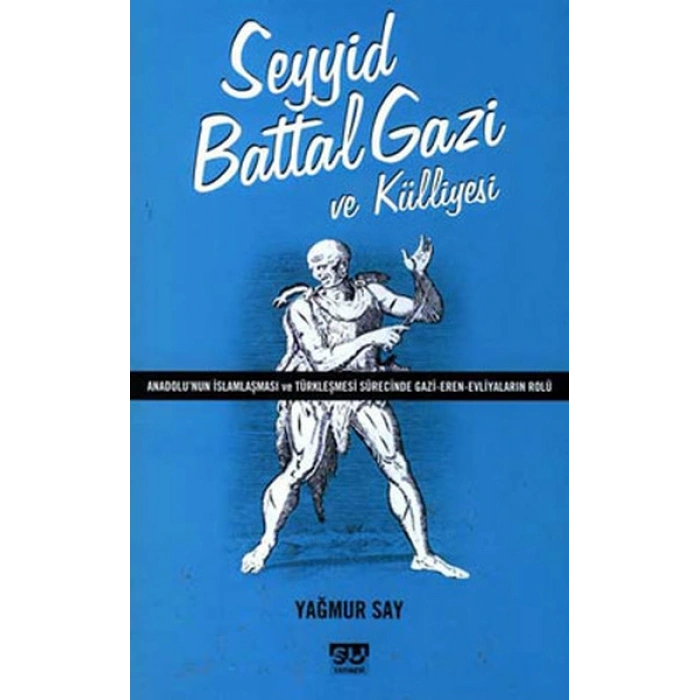 Seyyid Battal Gazi ve Külliyesi
