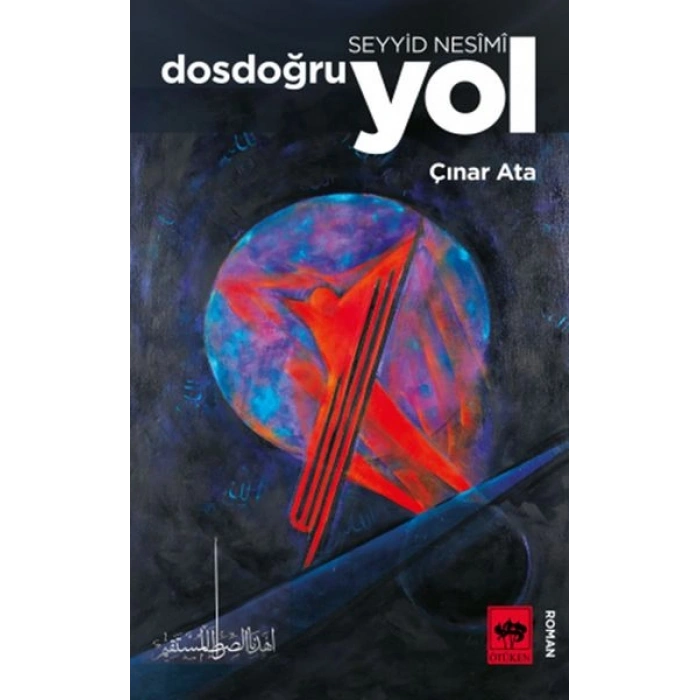 Seyyid Nesimi Dosdoğru Yol