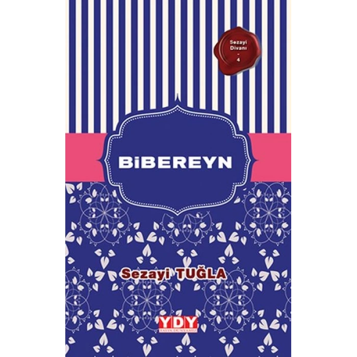 Sezayi Divanı 4 - Bibereyn