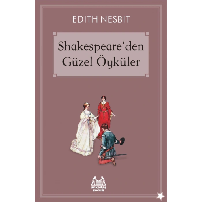 Shakespeareden Güzel Öyküler
