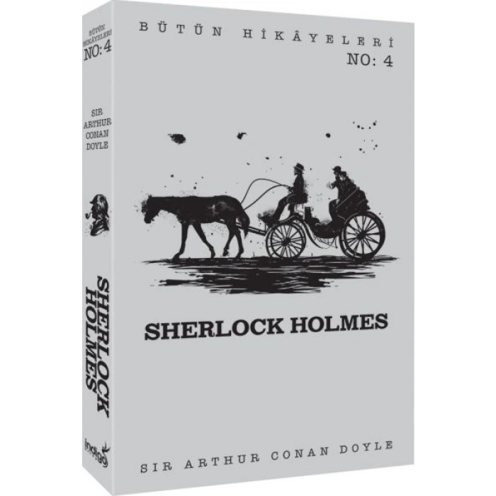Sherlock Holmes - Bütün Hikâyeleri 4