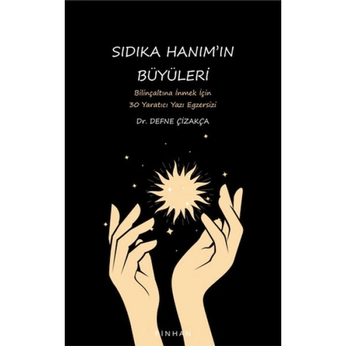 Sıdıka Hanımın Büyüleri