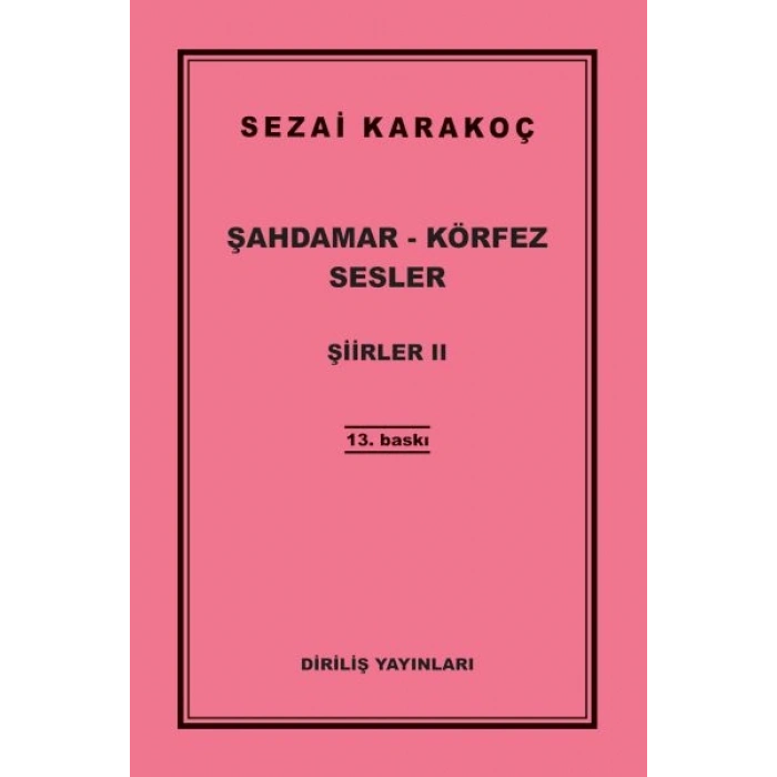 Şiirler 2 - Şahdamar - Körfez - Sesler