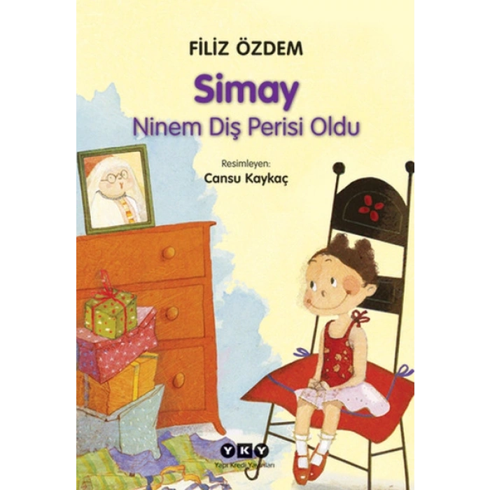 Simay - Ninem Diş Perisi Oldu