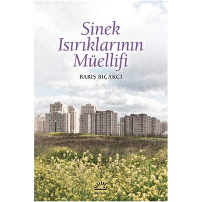 Sinek Isırıklarının Müellifi