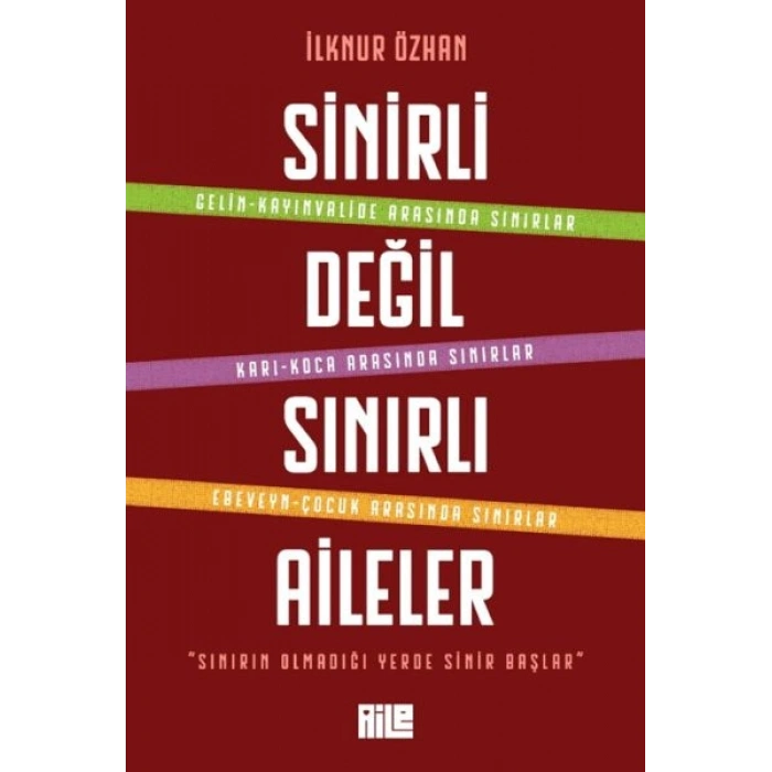 Sinirli Değil Sınırlı Aileler