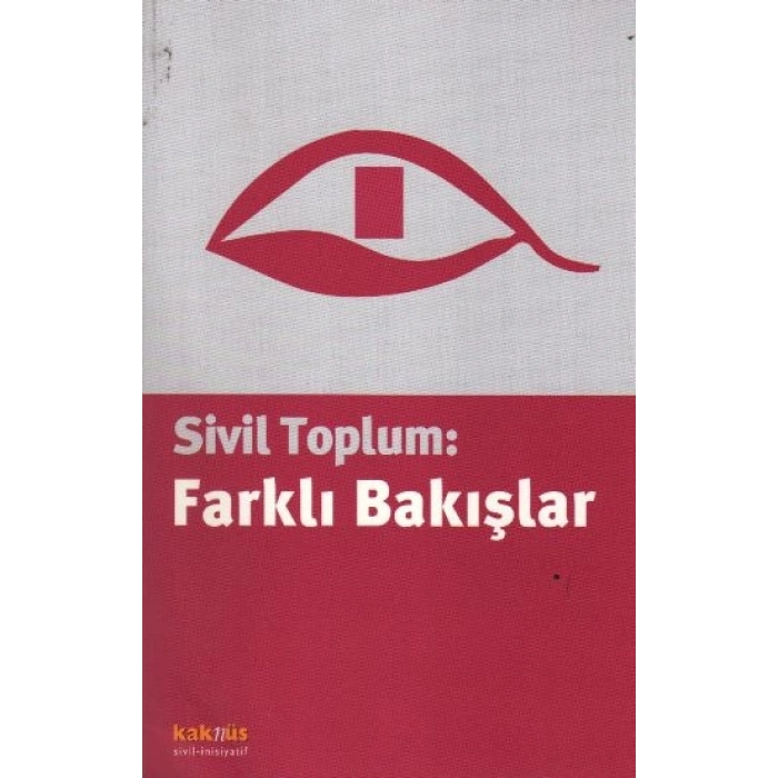 Sivil Toplum: Farklı Bakışlar