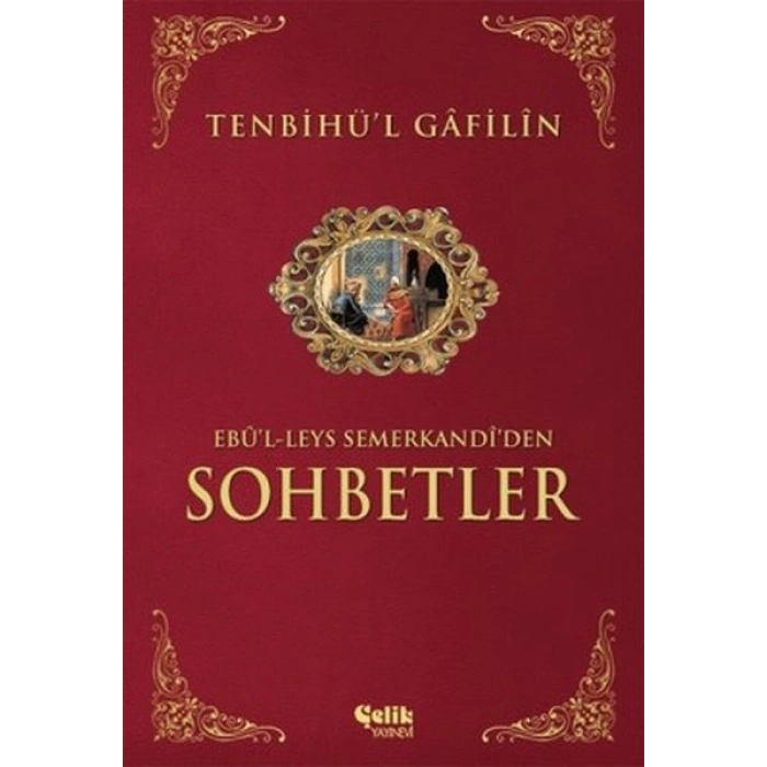 Sohbetler Tenbihül Gafilin