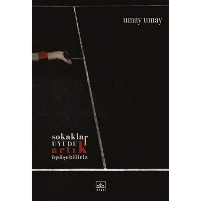 Sokaklar Uyudu Artık Öpüşebiliriz