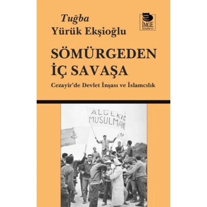 Sömürgeden İç Savaşa