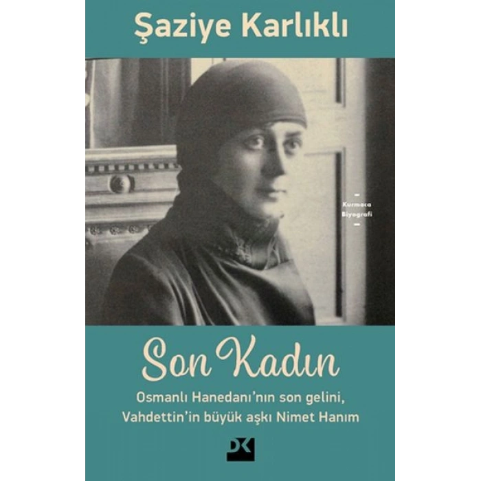 Son Kadın