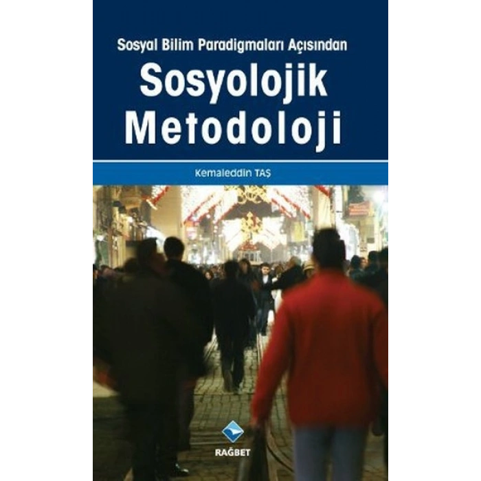 Sosyal Bilim Paradigmaları Açısından Sosyolojik Metodoloji