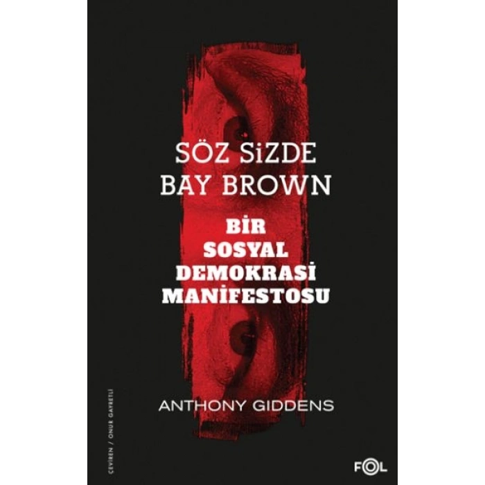 Söz Sizde Bay Brown –Bir Sosyal Demokrasi Manifestosu