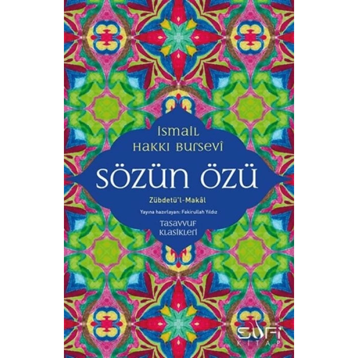 Sözün Özü - Zübdetül-Makal