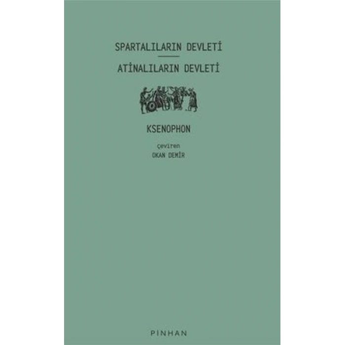 Spartalıların Devleti - Atinalıların Devleti