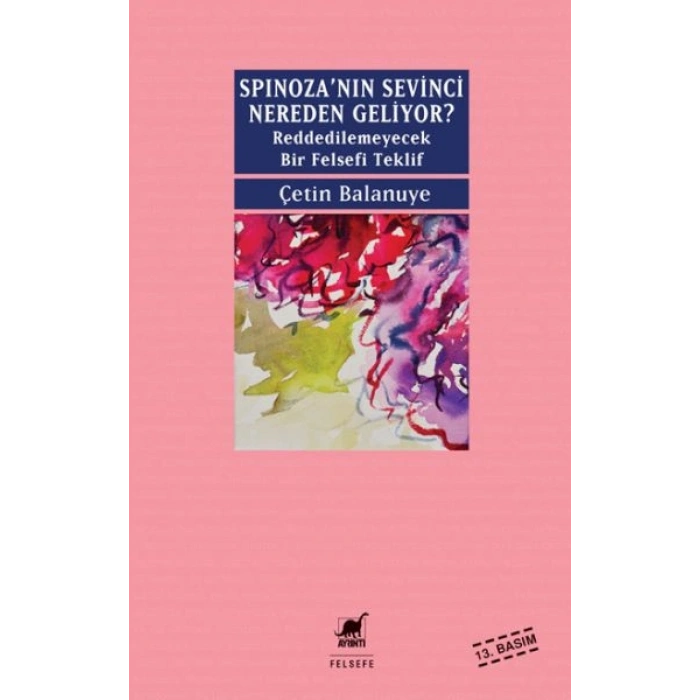 Spinozanin Sevinci Nereden Geliyor