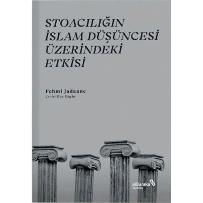 Stoacılığın İslam Düşüncesi Üzerindeki Etkisi