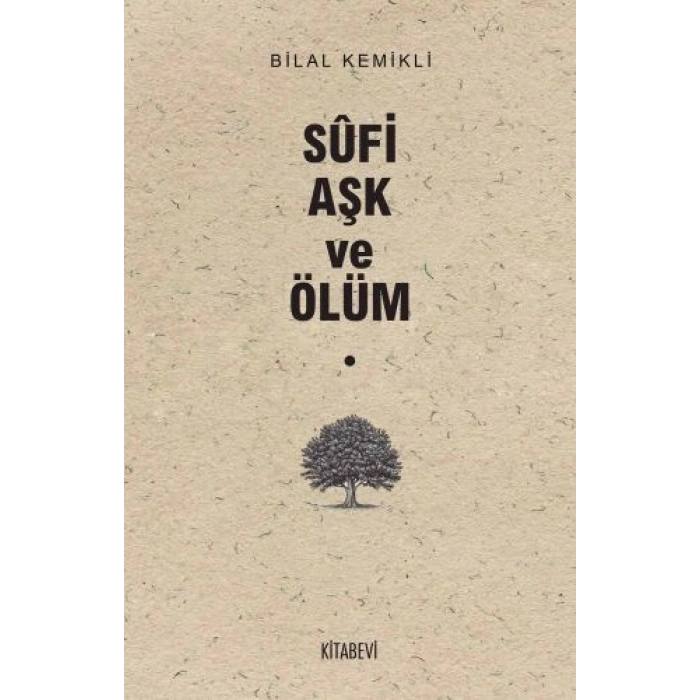 Sufi Aşk ve Ölüm