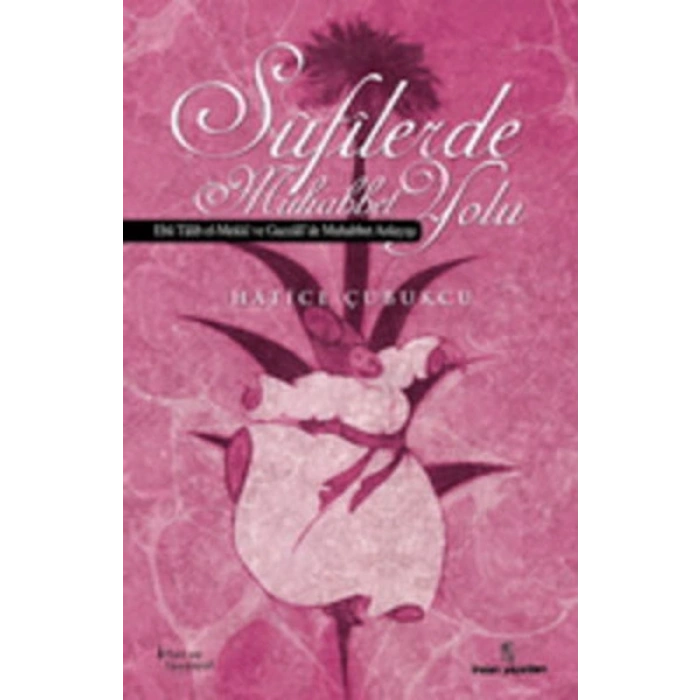 Sufilerde Muhabbet Yolu