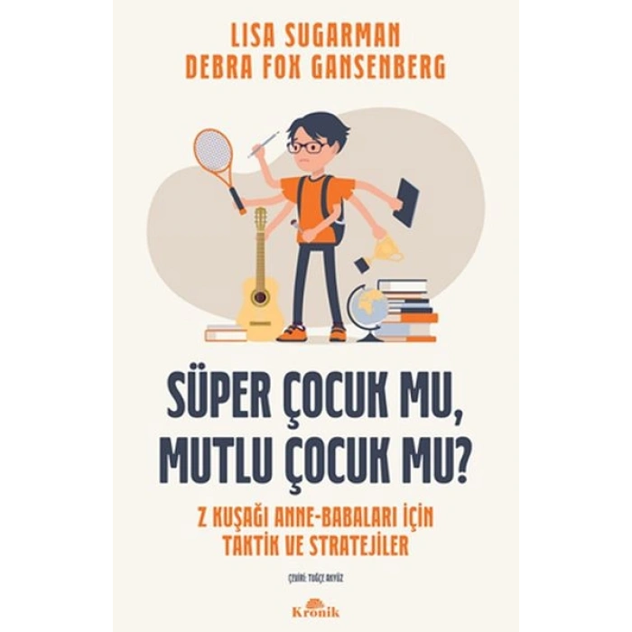Süper Çocuk mu, Mutlu Çocuk mu?