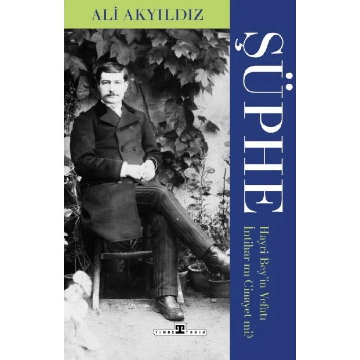 Şüphe: Hayri Beyin Vefatı İntihar mı Cinayet mi?