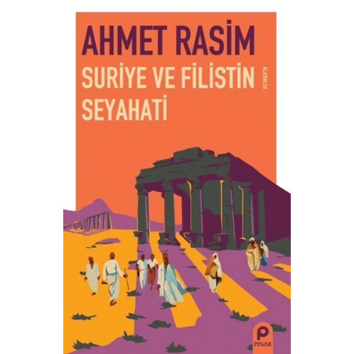 Suriye ve Filistin Seyahati