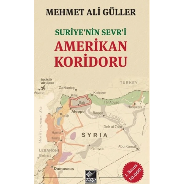 Suriyenin Sevri Amerikan Koridoru