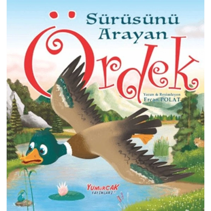 Sürüsünü Arayan Ördek
