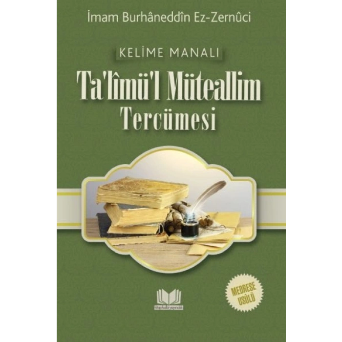 Talimül Müteallim Medrese Usulü Kelime Manalı
