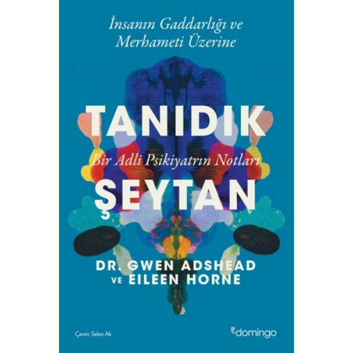 Tanıdık Şeytan - Bir Adli Psikiyatrın Notları