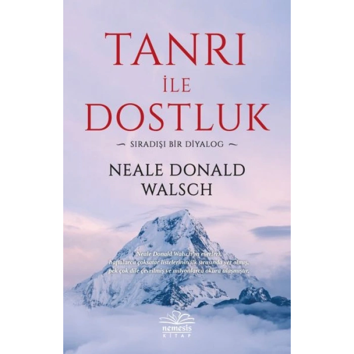 Tanrı ile Dostluk - Sıradışı Bir Diyalog