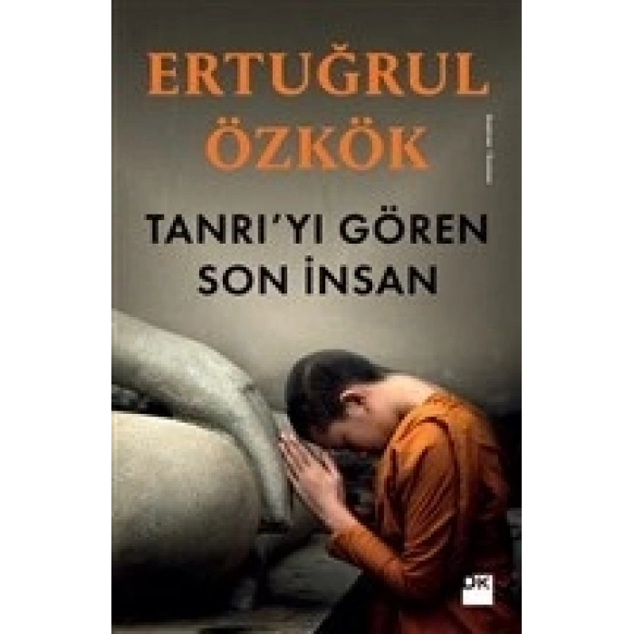 Tanrıyı Gören Son İnsan