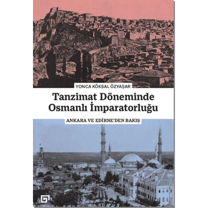 Tanzimat Döneminde Osmanlı İmparatorluğu